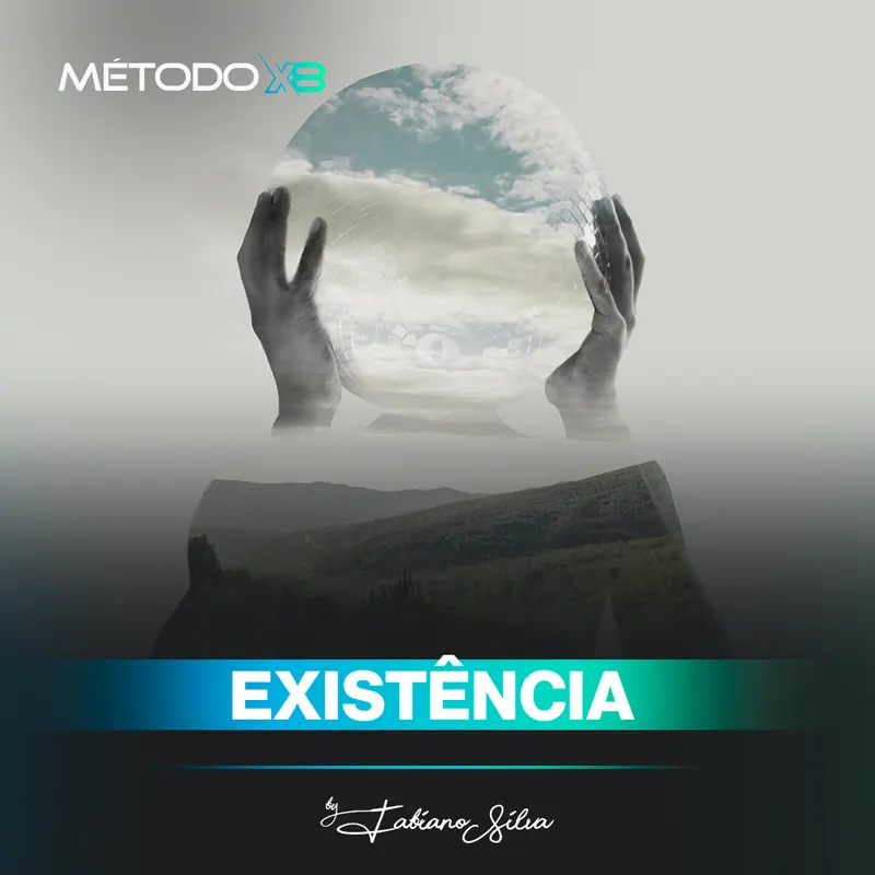 Método X8, passo 8: Existência